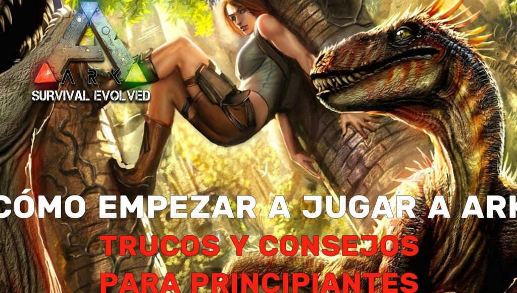 Cómo jugar al Ark: Survival Evolved